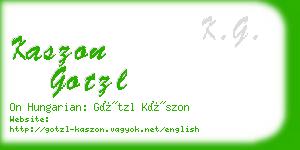 kaszon gotzl business card